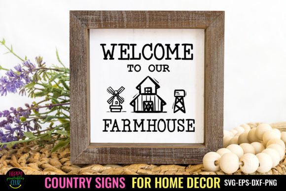 Download Welcome to Our Farmhouse SVG I Farm SVG - House Collection